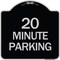 Signmission 20 Minute Parking Heavy-Gauge Aluminum Architectural Sign, 18" x 18", BS-1818-24493 A-DES-BS-1818-24493 - alternate 1